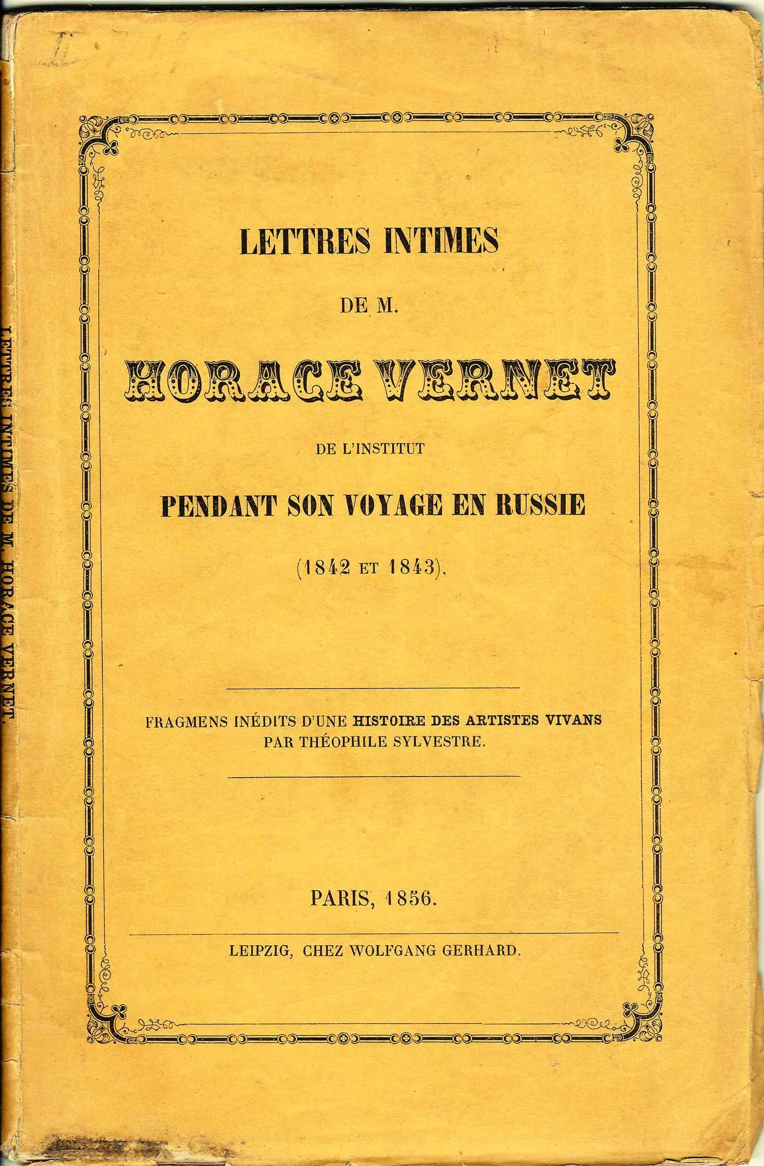 Личные письма Ораса Верне из института, во время поездки в Россию. 1842-1843 гг. (Париж-Лейпциг, 1856).