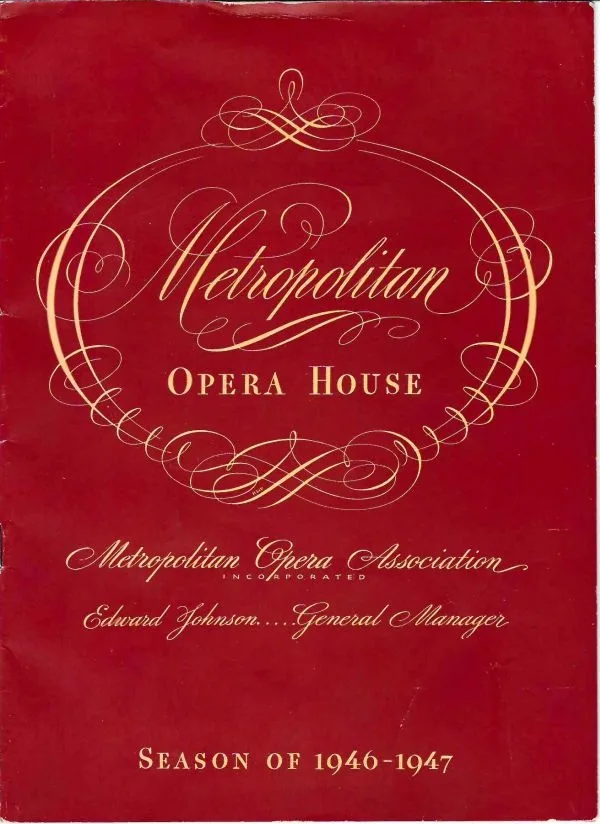Программа Метрополитан-опера. Сезон 1946 - 1947 годов. Из собрания Людмилы Николаевны Шверник.