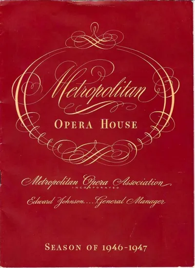 Программа Метрополитан-опера. Сезон 1946 - 1947 годов. Из собрания Людмилы Николаевны Шверник.